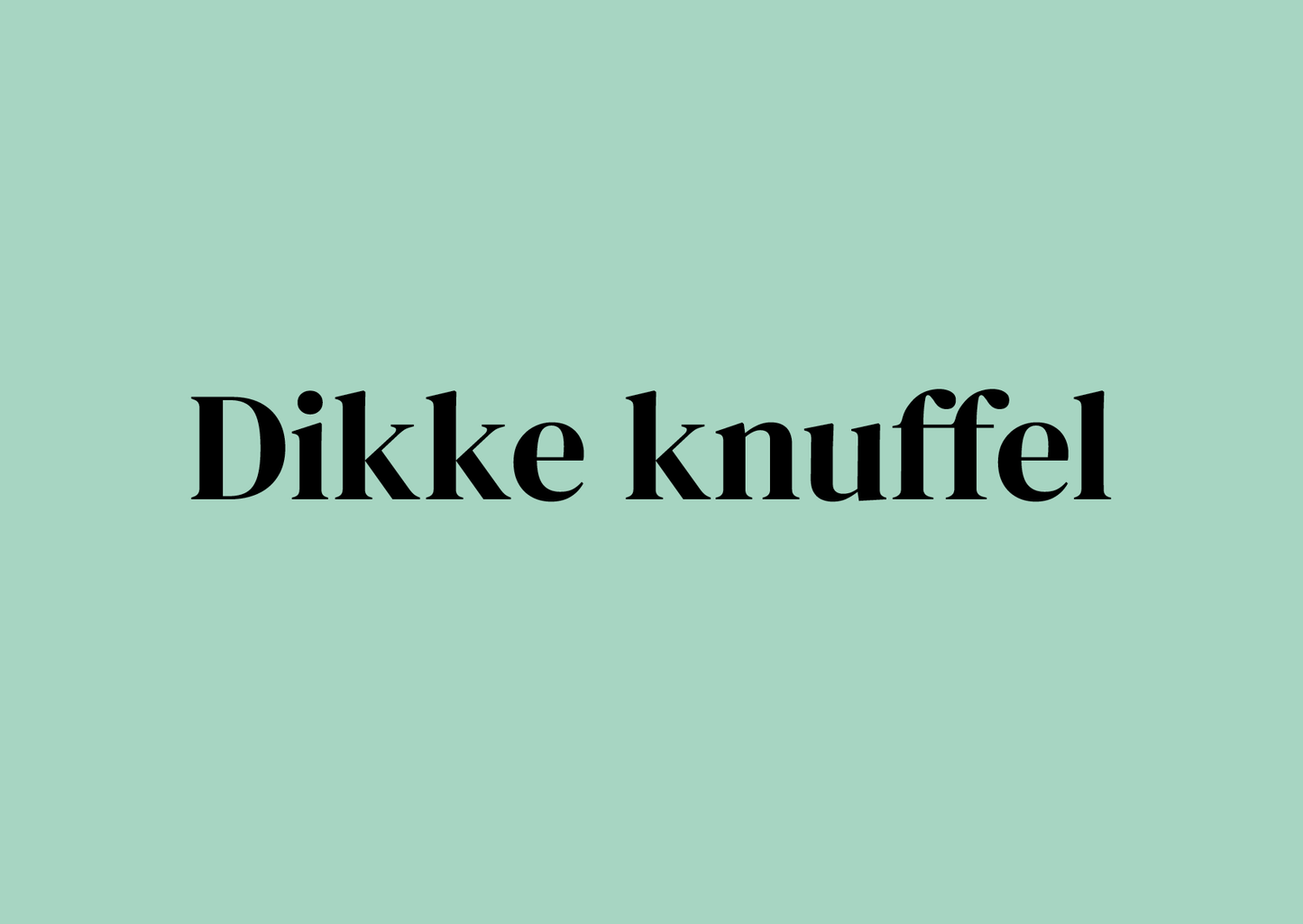 Wenskaart Dikke knuffel