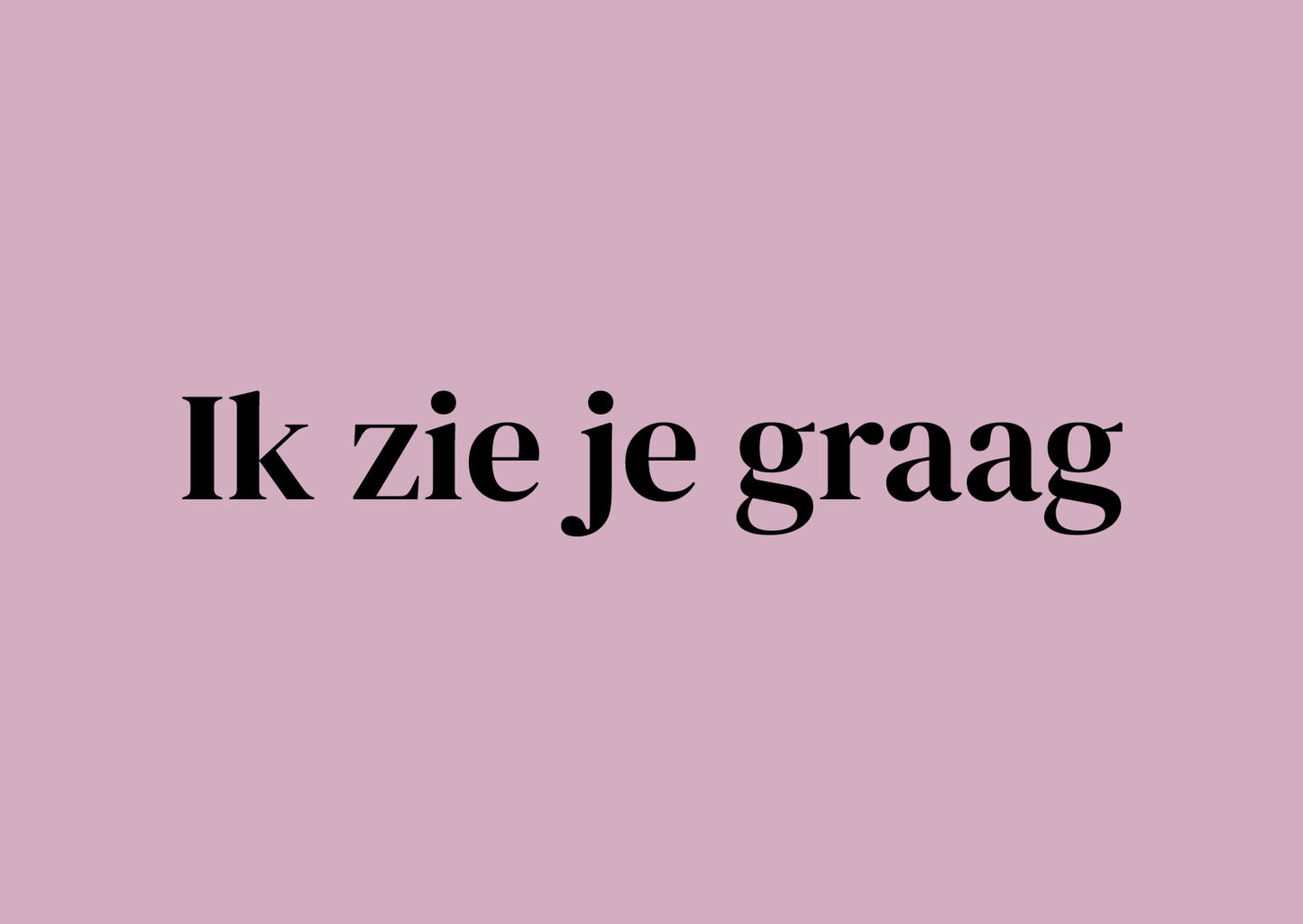 Wenskaart Ik zie je graag