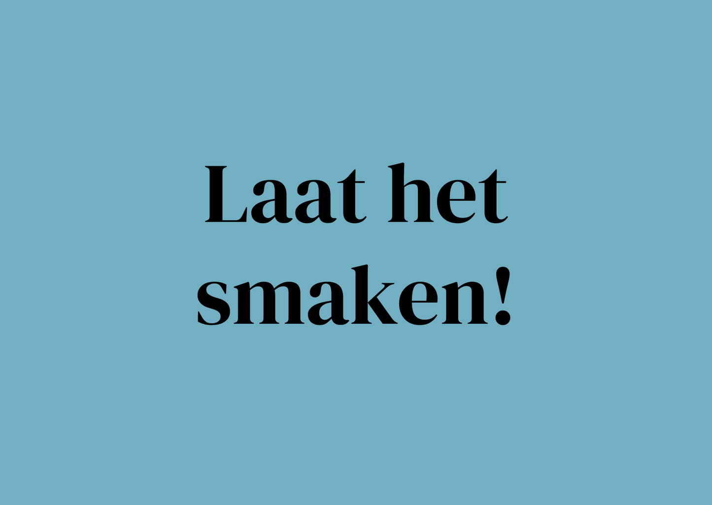Wenskaart Laat het smaken