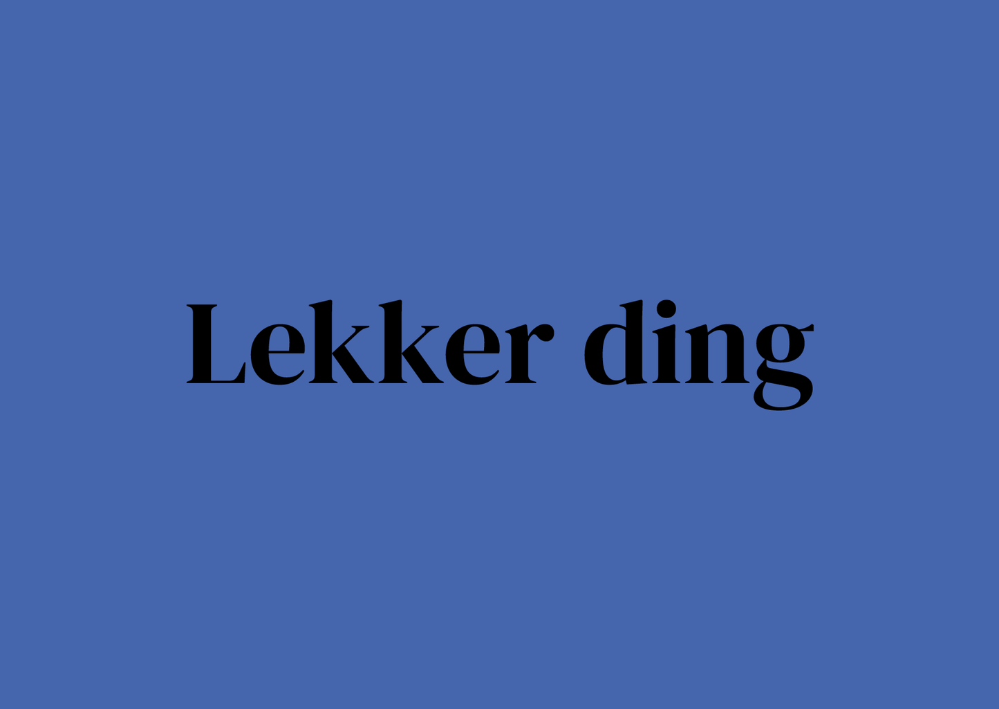 Wenskaart Lekker ding