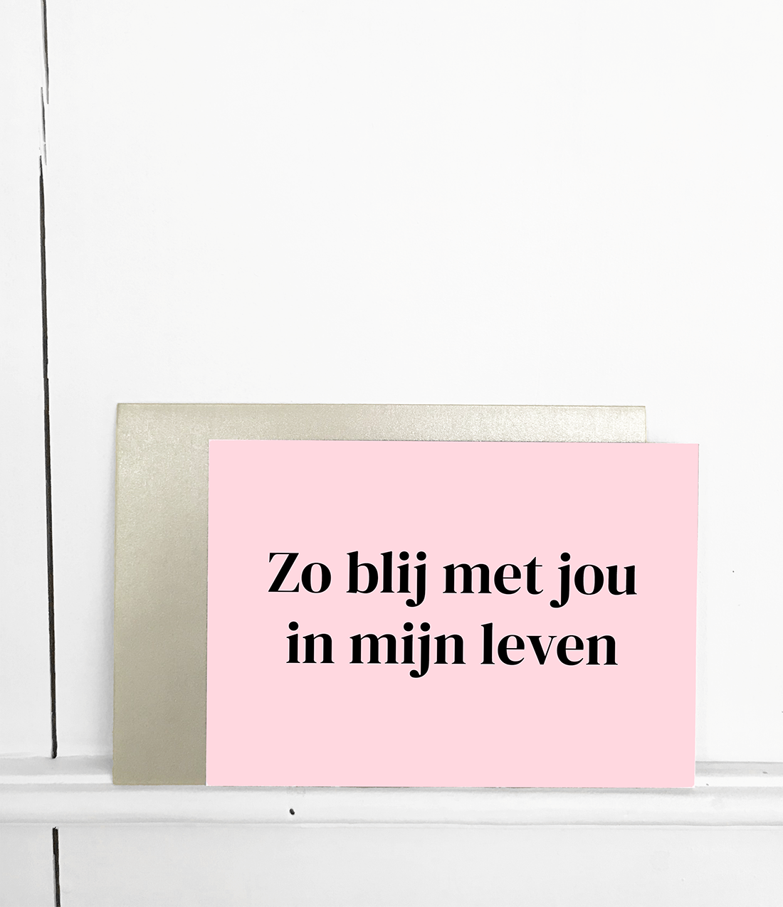 Wenskaart met envelop Zo blij met jou in mijn leven