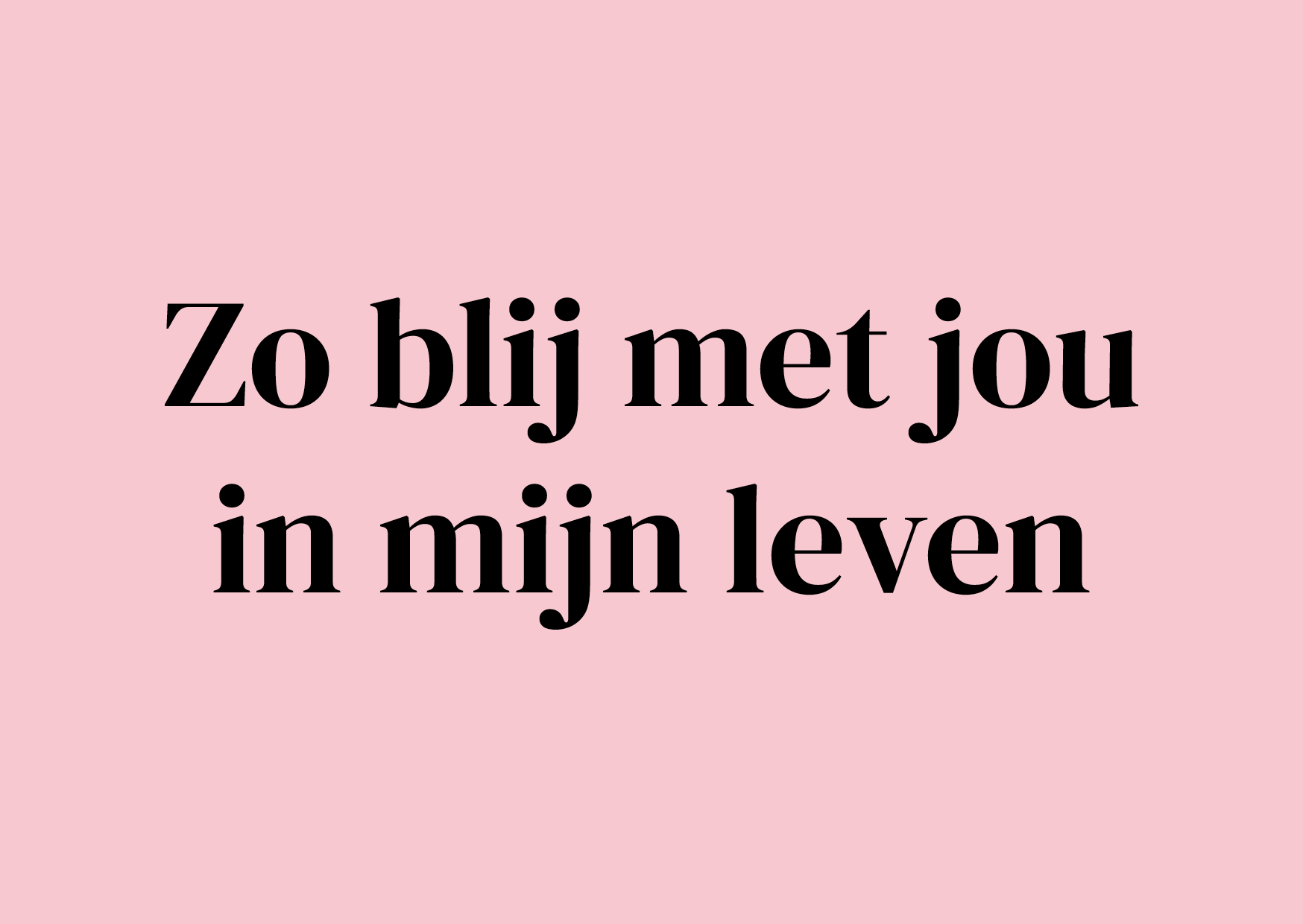 Wenskaart Zo blij met jou in mijn leven