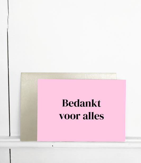Wenskaart met envelop Bedankt voor alles