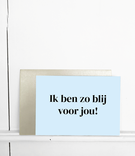 Wenskaart met envelop Ik ben zo blij voor jou